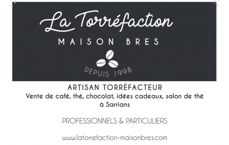 La Torrefaction - Maison Bres